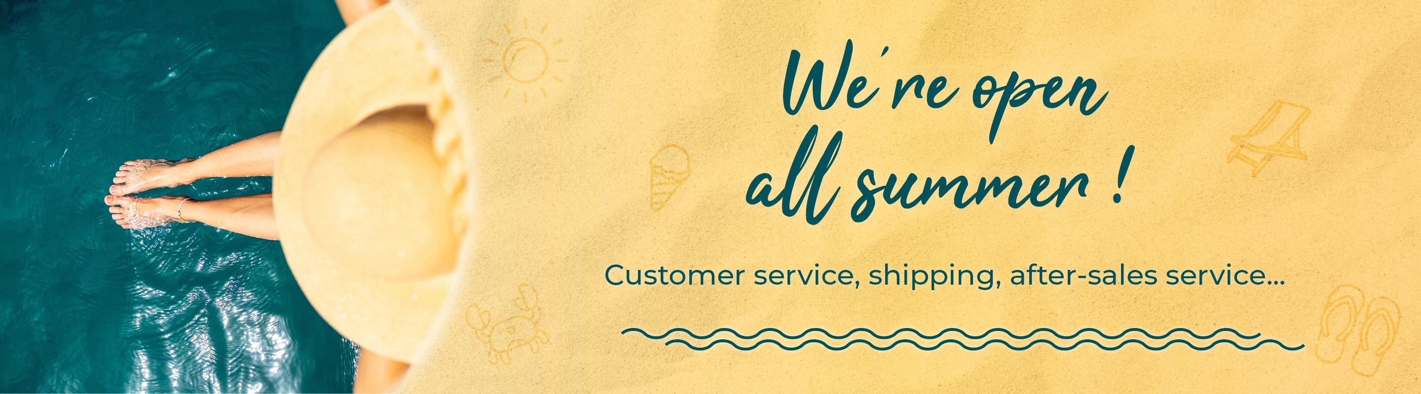 A woman wearing a yellow hat with her feet in the water, seen from above, with the text: ‘We're open all summer’